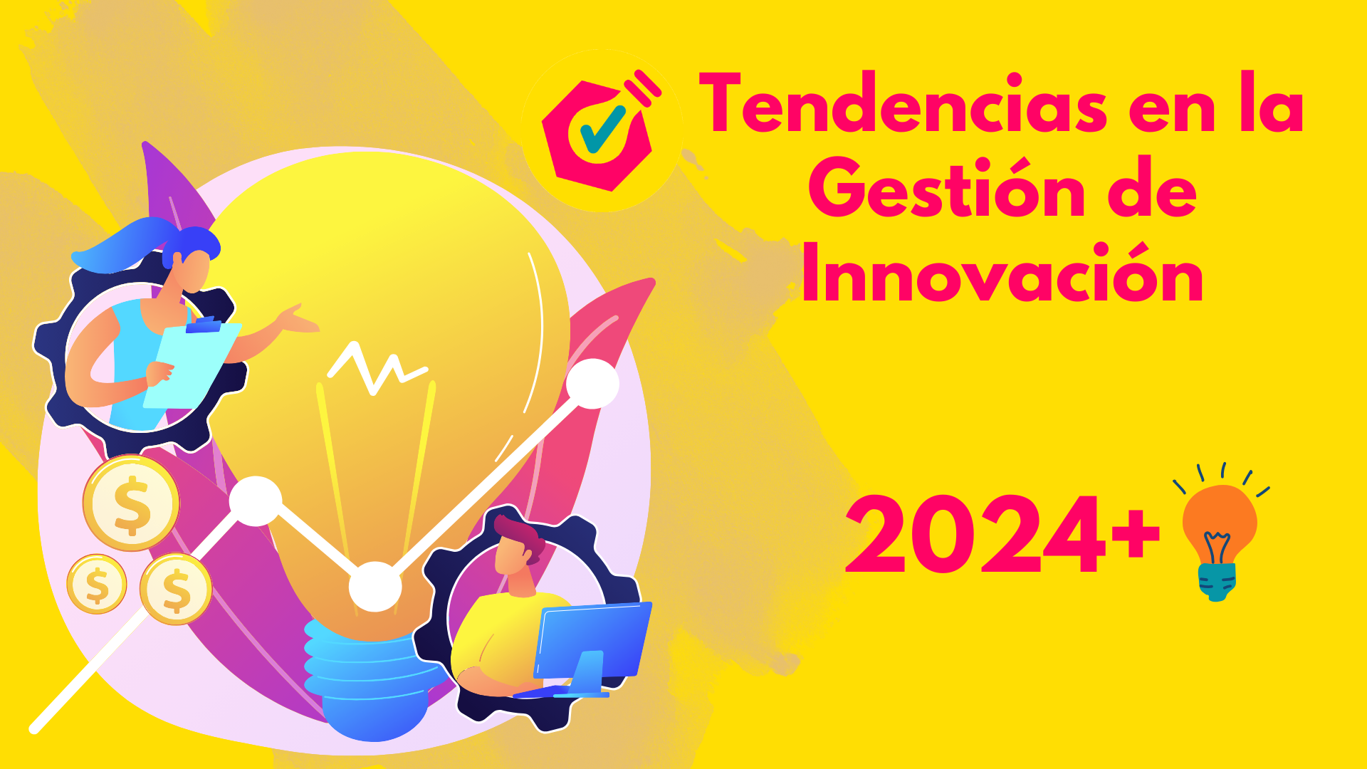 Tendencias en la Gestión de Innovación 2024+